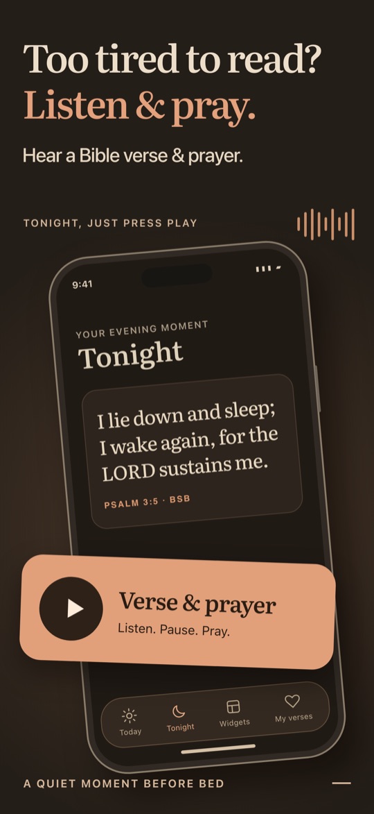 Too tired to read? Listen to a verse and a prayer before bed